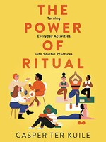 The Power of Ritual